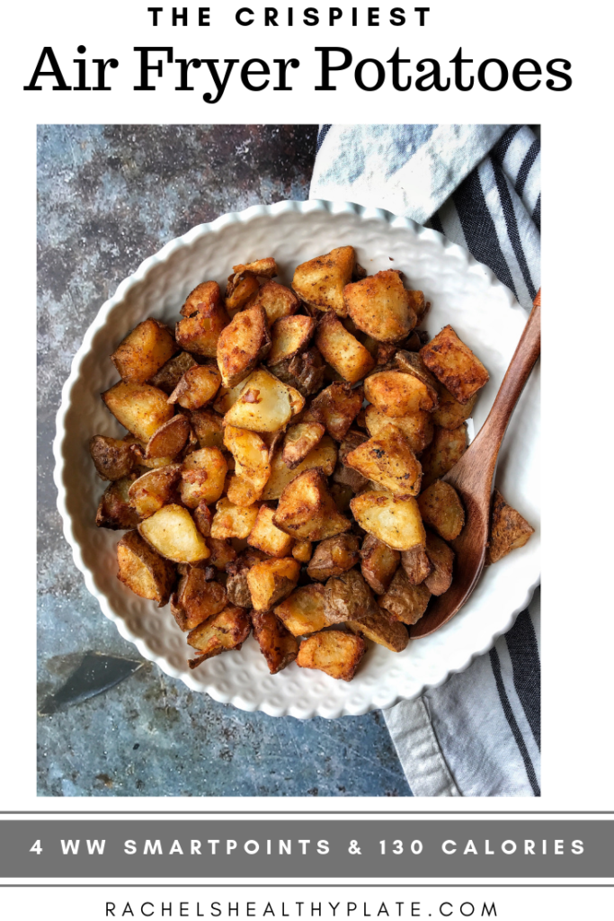 Perfect Air Fryer Potatoes | 3 WW SmartPoints & 130 Calories - Rachelshealthyplate.com | #airfryer #ww #smartpoints 