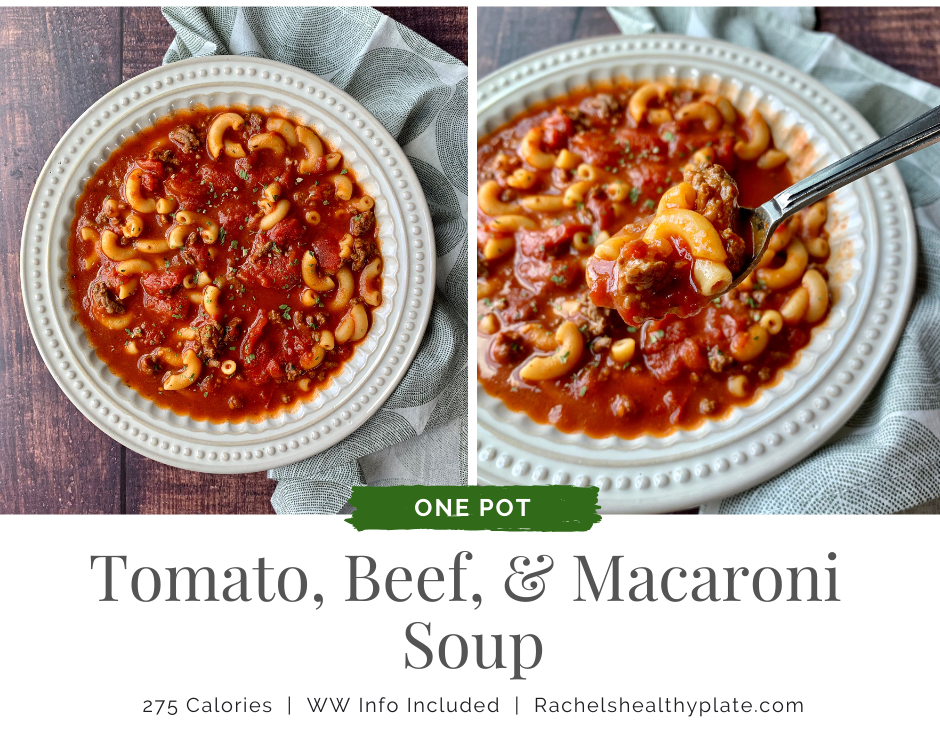 Tomato, Beef, & Macaroni Soup - 275 Calories & WW Friendly | Rachelshealthyplate.com | #ww #smartpoints #souprecipe